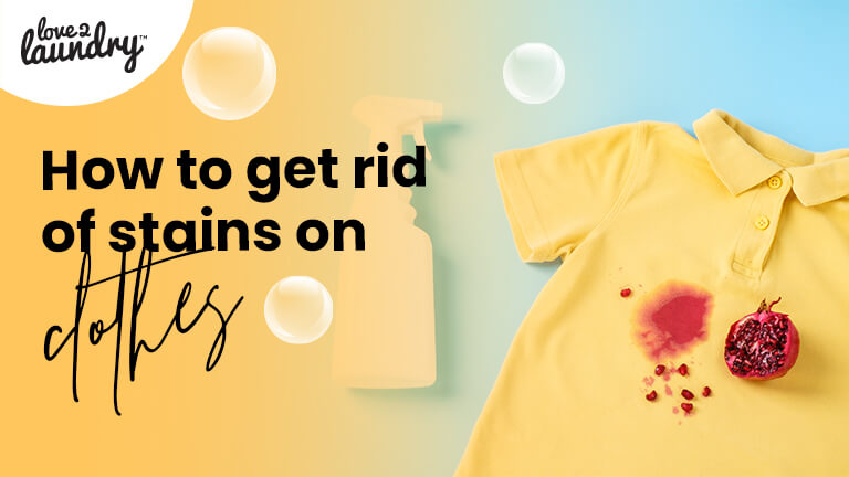 How to get rid of stains on clothes